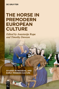 Horse in Premodern European Culture