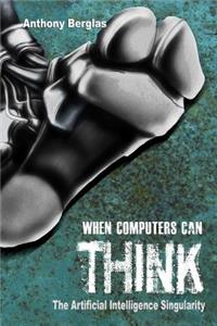 When Computers Can Think