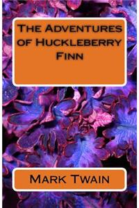 The Adventures of Huckleberry Finn