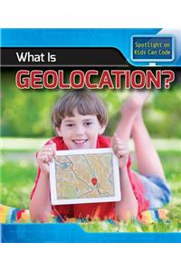 What Is Geolocation?