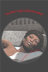 The Boss Lady in Bed Omnibus