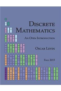 Discrete Mathematics: An Open Introduction