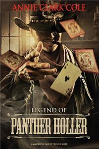 Legend of Panther Holler: A Masterful Tale of the Old West