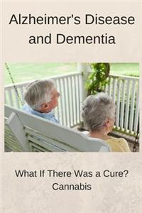 Alzheimer's Disease and Dementia