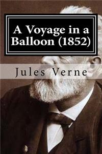 A Voyage in a Balloon (1852)