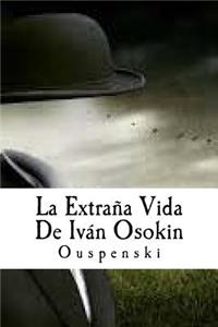 Extraña Vida De Iván Osokin