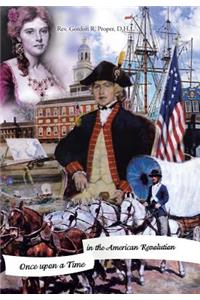 Once Upon a Time in the American Revolution