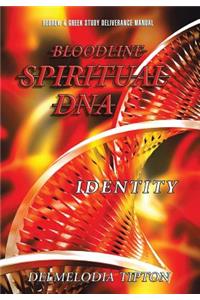 Bloodline Spiritual DNA