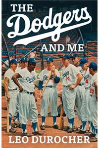 The Dodgers and Me