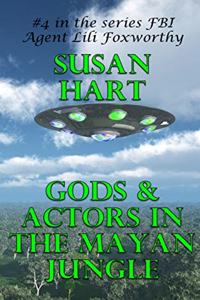 Gods & Actors In The Mayan Jungle
