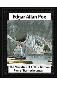 The Narrative of Arthur Gordon Pym of Nantucket (1838), by Edgar Allan Poe