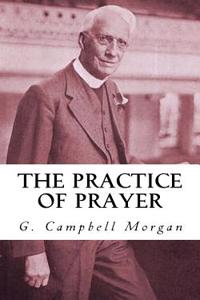 The Practice of Prayer