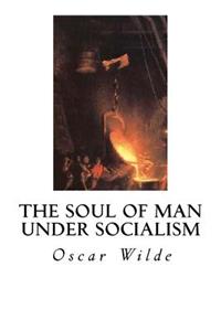 Soul of Man Under Socialism