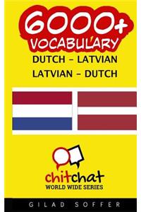 6000+ Dutch - Latvian Latvian - Dutch Vocabulary