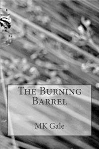 Burning Barrel