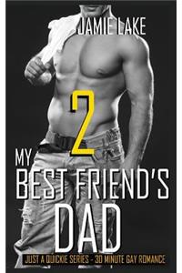 My Best Friend's Dad 2