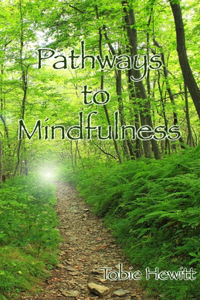 Pathways to Mindfulness