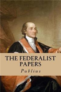 The Federalist Papers