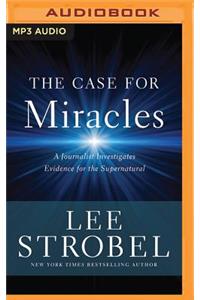 The Case for Miracles