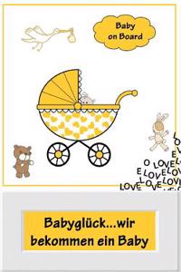 Babygluck...Wir Bekommen Ein Baby: Alles Rund Um Schwangerschaft, Geburt Und Babyschlaf! (Schwangerschafts-Ratgeber)