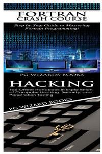 FORTRAN Crash Course + Hacking