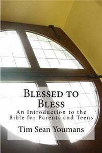 Blessed to Bless