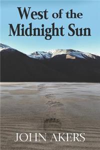 West of the Midnight Sun