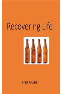 Recovering Life