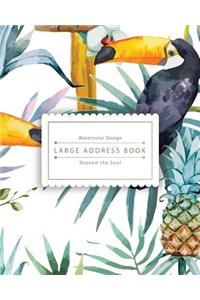 Large Address Book: Tropical Bird: Address Book Large Size Especially for Seniors - Name, Address, Mobile, Work, Fax, Email, Emergency (8x10