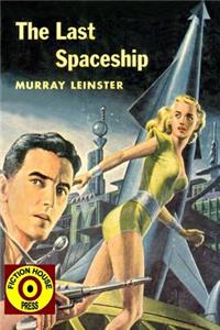 The Last Space Ship