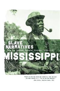 Mississippi Slave Narratives