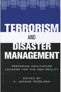 Terrorism and Disaster Management