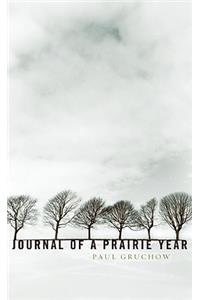 Journal of a Prairie Year