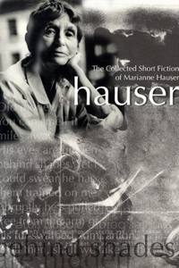 Collected Short Fiction of Marianne Hauser