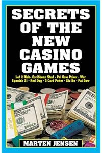 Secrets of the New Casino Games