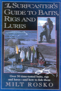 Surfcaster's Guide to Baits, Rigs & Lures
