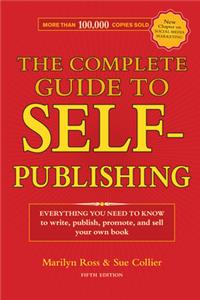 The Complete Guide to Self-Publishing