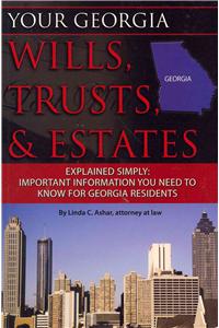 Your Georgia Wills, Trusts, & Estates Explained Simply