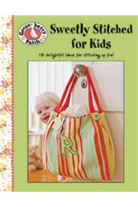 Gooseberry Patch: Sweetly Stitched for Kids (Leisure Arts #4746)