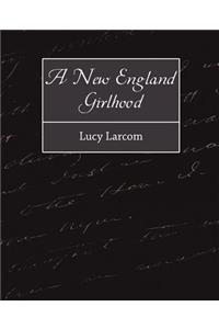 New England Girlhood