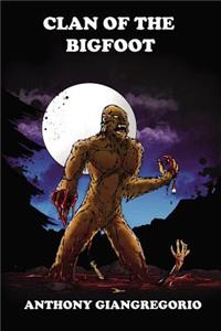 Clan of the Bigfoot
