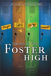 Tales from Foster High, Volume 1