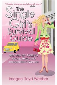 Single Girl's Survival Guide