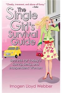The Single Girl's Survival Guide