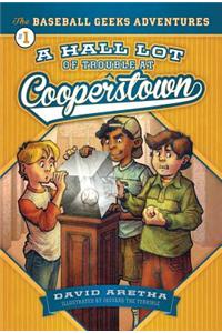 A Hall Lot of Trouble at Cooperstown