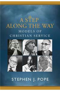 Step Along the Way: Models of Christian Service