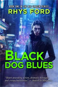 Black Dog Blues: Volume 1