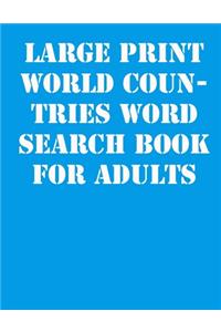 Large print World Countries Word Search Book for Adults