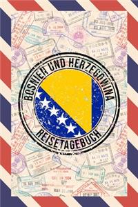 Bosnien und Herzegowina Reisetagebuch