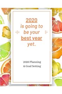 2020 Is Going To Be Your Best Year Yet